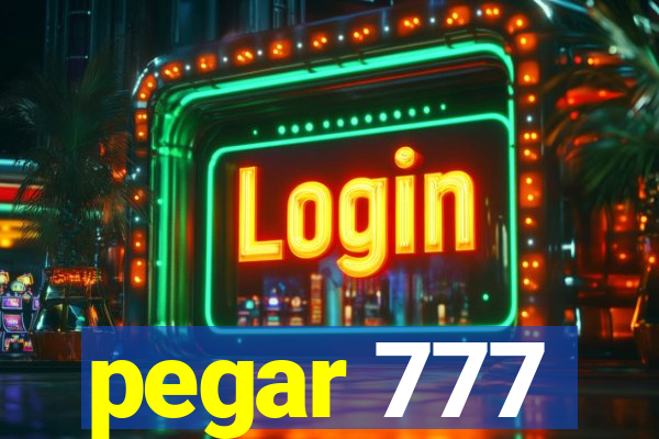 pegar 777